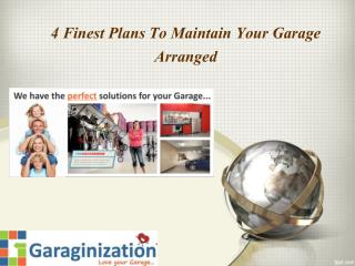 4 Finest Plans To Maintain Your Garage Arranged