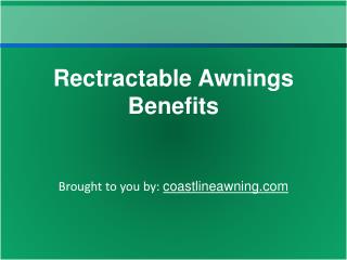 Rectractable Awnings Benefits