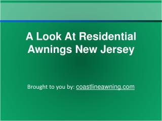 A Look At Residential Awnings New Jersey