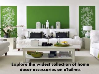 Explore the widest collection of home decor accessories on e