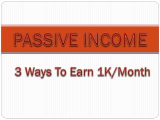 3 Ways I Earn $1k/Month In Passive Income