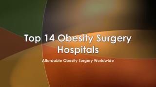 Top 14 Obesity Surgery Hospitals