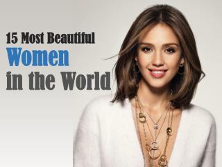 15 Most Beautiful Women in the World