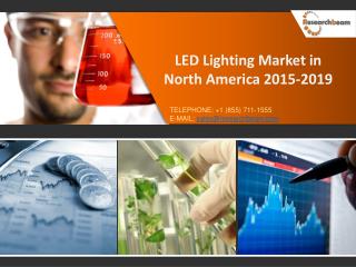 Analysis on LED Lighting Market in North America 2015-2019