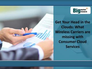 What Wireless Carriers are missing with Consumer Cloud