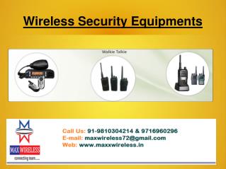 Wireless security equipments - maxxwireless.in