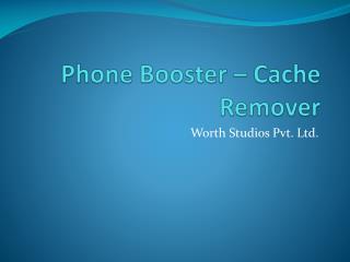Phone Booster – Cache Remover