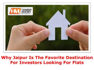 Why Jaipur is the favorite destination for flat investors
