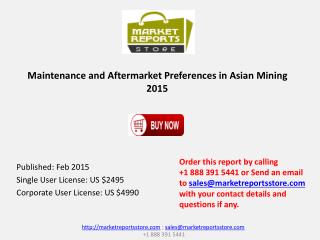 Aftermarket Preferences and Maintenance in Asian Mining 2015