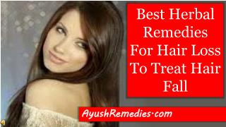Best Herbal Remedies For Hair Loss To Treat Hair Fall