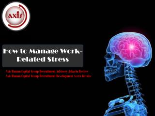 How to Manage Work-Related Stress