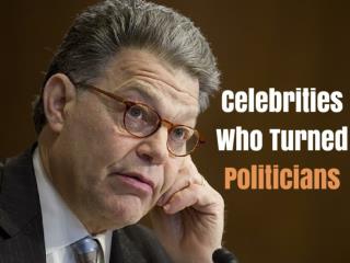 Celebrities Who Turned Politicians