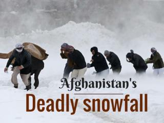 Afghanistan's deadly snowfall