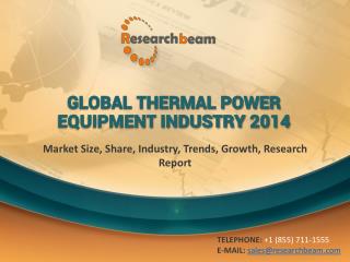 Global Thermal Power Equipment Market Size, Share, Industry