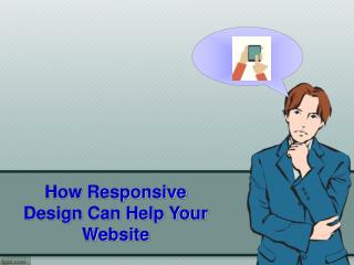 How Responsive Design Can Help your Website – Techno Infonet