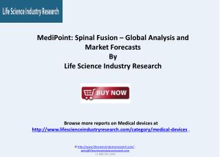 Spinal Fusion Global Analysis and Market Report