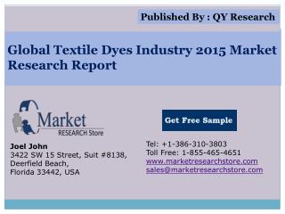 Global Textile Dyes Industry 2015 Market Analysis Survey Res