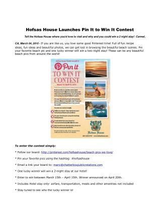 Hofsas House Launches Pin It to Win It Contest