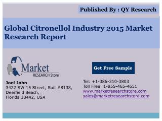 Global Citronellol Industry 2015 Market Analysis Survey Rese
