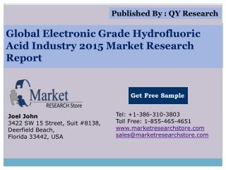 Global Electronic Grade Hydrofluoric Acid Industry 2015 Mark