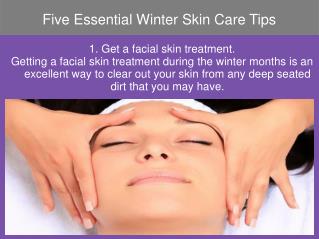 Five Essential Winter Skin Care Tips