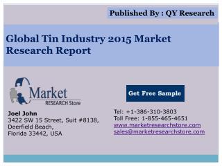 Global Tin Industry 2015 Market Analysis Survey Research Gro