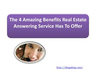 The 4 Amazing Benefits Real Estate Answering Service Has To