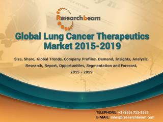 Global Lung Cancer Therapeutics Market 2015-2019