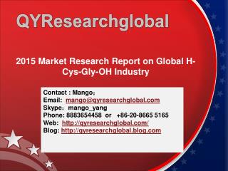 2015 Market Research Report on Global H-Cys-Gly-OH Industry