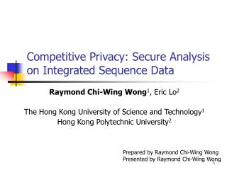 Competitive Privacy: Secure Analysis on Integrated Sequence Data