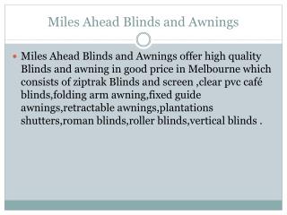 Miles Ahead Blinds and Awnings
