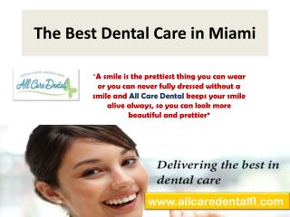 All Care Dental - Best Dental Care in Miami