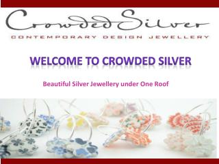 Crowded Silver