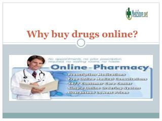 Why buy drugs online?