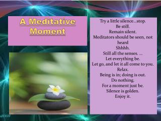 A Meditative Moment