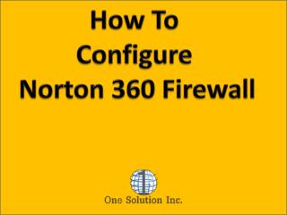How to Configure Norton 360 Firewall