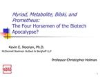 Myriad, Metabolite, Bilski, and Prometheus: The Four Horsemen of the Biotech Apocalypse