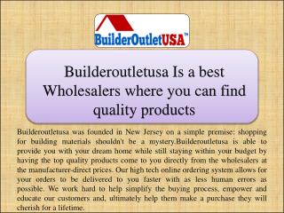 Builderoutletusa Is a best wholesalers where you can find qu