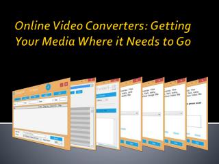 Online Video Converters Getting Your Media Where it Needs to