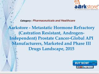 Aarkstore - Metastatic Hormone Refractory