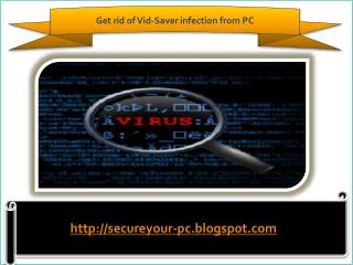 Remove Vid-Saver (Removal Guide), How To Remove Vid-Saver