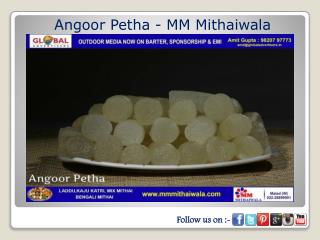 Angoor Petha - MM Mithaiwala