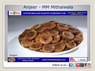 Anjeer - MM Mithaiwala