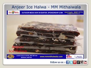 Anjeer Ice Halwa - MM Mithaiwala