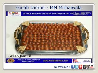 Gulab Jamun - MM Mithaiwala