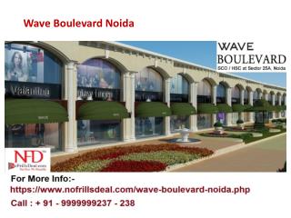 Wave Boulevard Sector 25a Noida @9999999238
