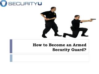 How to Become an Armed Security Guard