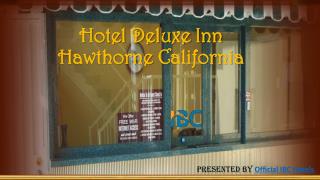 Hotel Deluxe Inn Hawthorne California