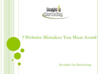 7 Website Mistakes You Must Avoid