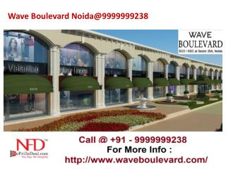 Wave Boulevard Noida@9999999238
